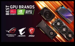 عمالقة GPU: التنقل في عالم العلامات التجارية ونماذج بطاقات الرسومات