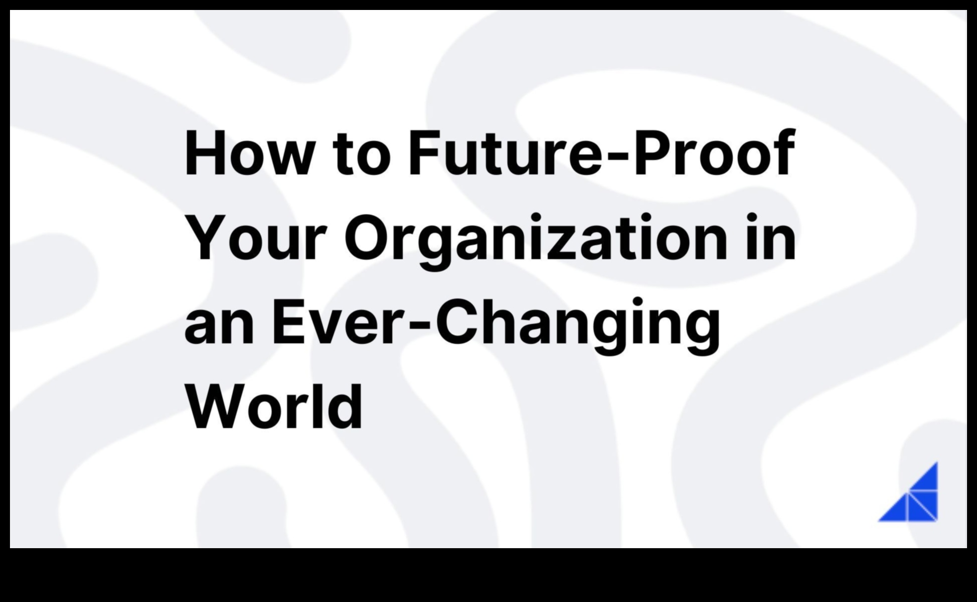 استراتيجيات إثبات المستقبل: التغلب على عدم اليقين في اتجاهات الأعمال