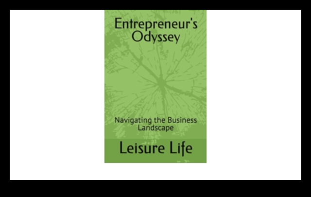 أوديسي إدارة الأعمال: الإبحار في بحار ريادة الأعمال